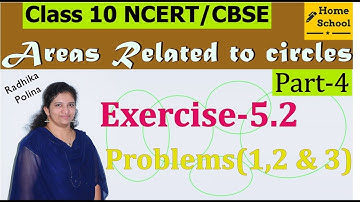Areas related to circles| Part-4| Class 10|Exercise-5.2|Problems(1,2 &3)Mathematics NCERT / CBSE