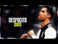Cristiano Ronaldo • Despacito - Luis Fonsi Ft. Daddy Yankee & Justin Bieber