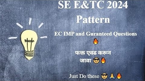 SE E&TC 2024 Pattern EC(Electronic Circuits) Imp and Guaranteed Questions For Endsem Exams 🔥