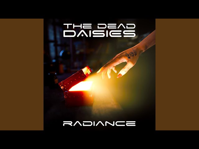 The Dead Daisies - Radiance