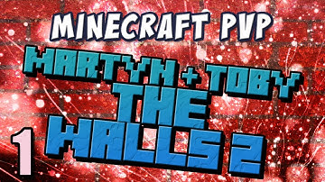 The Walls 2 - Team Martyn & Toby (Part 1)