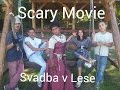 Scary movie svadba v lese  komedia 2016 