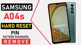 samsung a04s hard reset | remove pin pattern password samsung a04s