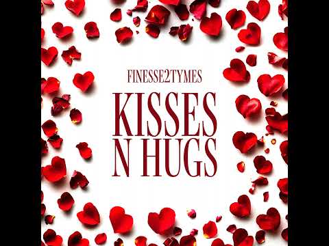 Kisses N Hugs