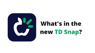 What's new in the TD Snap