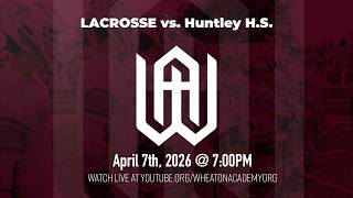 WA LACROSSE vs Huntley High School
