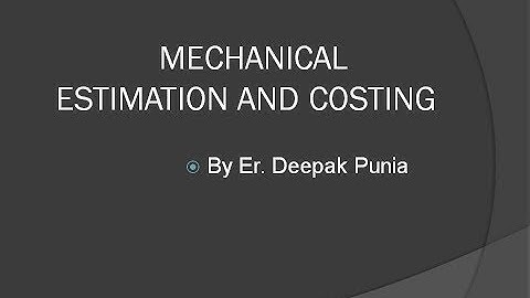 Estimation of Forging Shop Part 1
