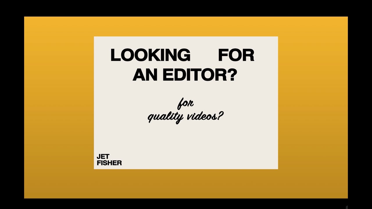Jet Fisher | Video Editing Reel