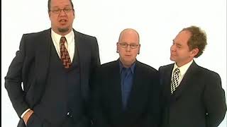 The Penn & Teller Weight Loss Plan.