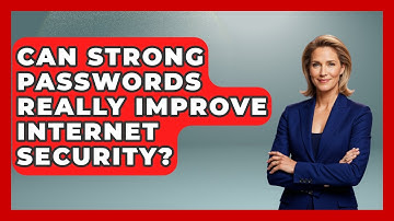 Can Strong Passwords Really Improve Internet Security? | Tech Terms Explained News