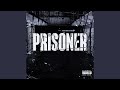 Prisoner mp3