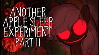 Another Apple Sleep Experiment - Part 2 (Pony Grimdark)