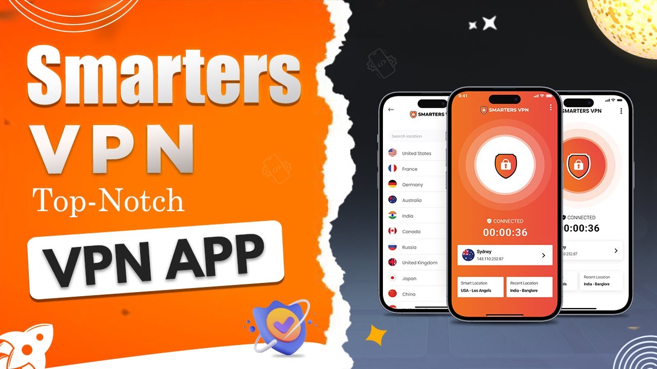 Secure Your Internet Connection with Smarters VPN App | Top-Notch VPN ...