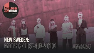 New Sweden: Fartyg 6 + Post-Sun-Vision | EFG London Jazz Festival 2020