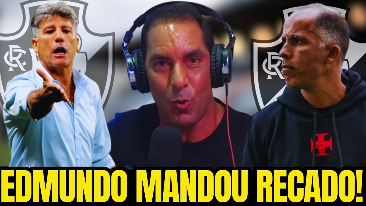 EDMUNDO DIZ O QUE NINGUÉM TEM CORAGEM DE FALAR NO VASCO!