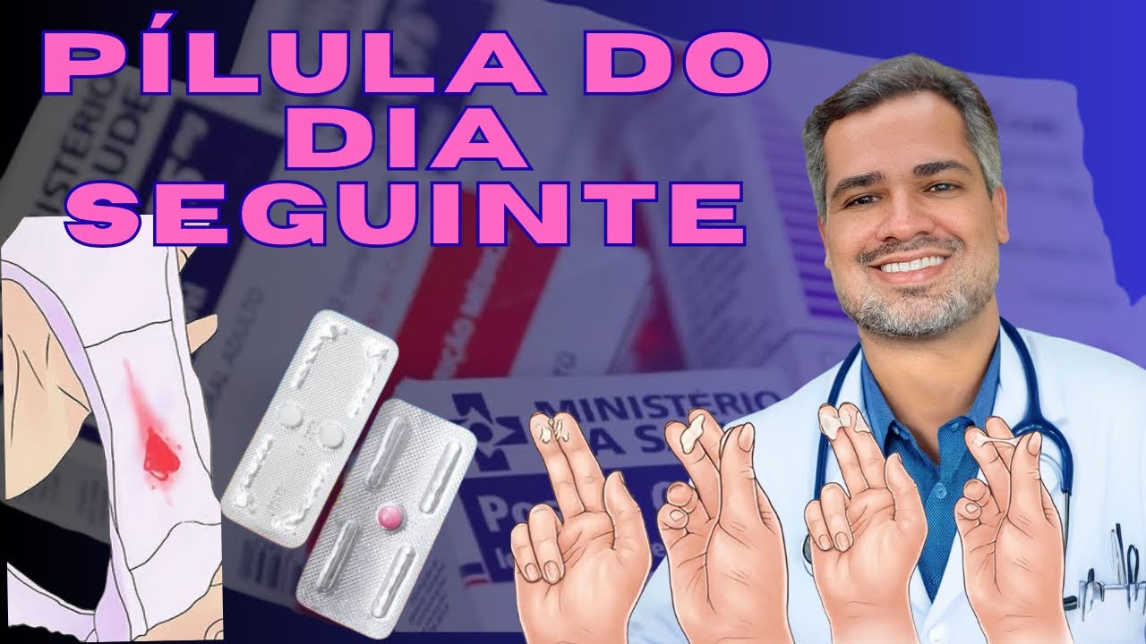 Pílula do dia seguinte: Quando não funciona? Qual melhor momento pra tomar? Efeitos após a tomada.