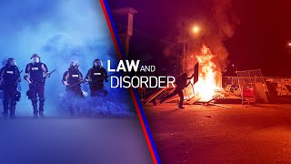 Law and Disorder | Full Measure
