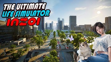 OPEN WORLD REAL LIFE SIMULATOR - INZOI