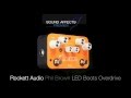 Rockett Audio Phil Brown LED Boots Overdrive Pedal Demo Review