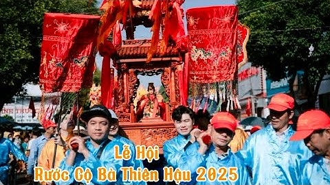 Rằm tháng giêng về BÌNH DƯƠNG coi Rước Cộ Bà Thiên Hậu