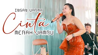 CINTA MERAH JAMBU - LIVE INSAN VADMA