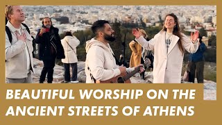 Download Lagu BEAUTIFUL STREET WORSHIP in Athens, GREECE 🇬🇷 Worship and Prayer near Acropolis · Presence Revival MP3