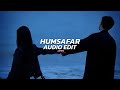 Humsafar From Saiyaara Edit Audio mp3
