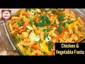 Easy To Make Delicious & Healthy Chicken And Vegetable Pasta Recipe By Food Drive