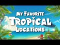 My Favorite Tropical Locations in Nintendo Games