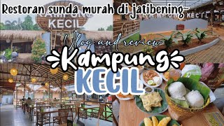 Rumah Makan Kampung Kecil Di Jatibening Bekasi | Harganya Murah Dan Tempatnya Nyaman.