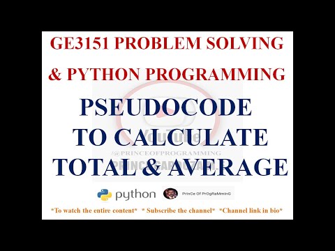 PSEUDOCODE TO CALCULATE TOTAL AND AVERAGE | GE3151 PROBLEM SOLVING AND PYTHON PROGRAMMING NOTES