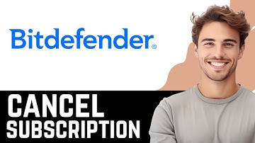 How to Cancel Bitdefender Subscription & Turn Off Auto Renewal (Quick Guide)