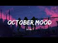 October Mood - Chill Vibes