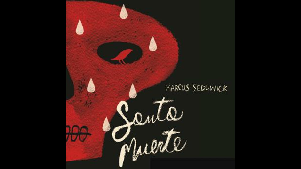 Santa Muerte - Marcus Sedgwick