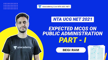 Expected MCQs on Public Administration Part-1 | Begi Ram | NTA UGC NET | Unacademy Live