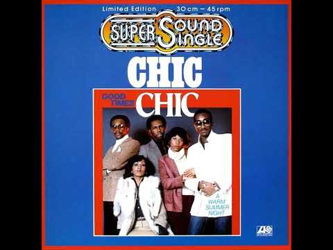 Good Times 1979 Long Version Chic