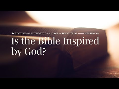 Secret Church 17 – Session 3: Is the Bible Inspired by God?