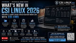 CSI Linux in 2026 - The future of Cyberforensics and Case Management