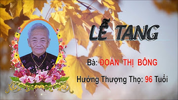 Lễ tang bà: Đoàn Thị Bông, Ấp Hưng Thành, Xã Phú Hưng, Cái Nước, Cà Mau
