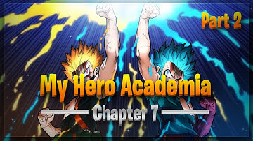 MHA: The Strongest Hero - Story Mode - Chapter 7 - Part 2