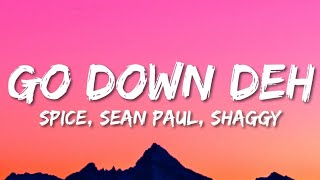 Go Down Deh | SPICE SEAN PAUL SHAGGY| Music And Lyrics Resimi