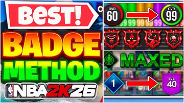 FASTEST Way To Get BADGES! BEST METHOD TO LEVEL FAST NBA 2K26