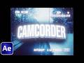 The Most Realistic Camcorder Effect in After Effects