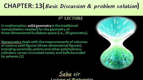 SSC Higher math (E.V.), Chapter 13 | PART:1/3 ; Solid Geometry  (Basic Discussion & solving problem)