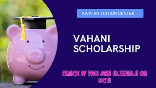 Vahani Scholarship for Class 12 Students