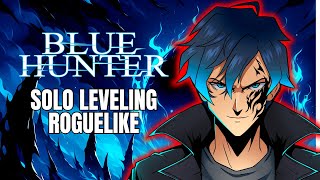 【SOLO LEVELING ROGUELIKE】Blue Hunter Gameplay (First Impressions)