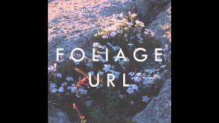 Watch Foliage URL video