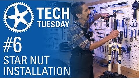 Tech Tuesday #6: Star Nut Installation
