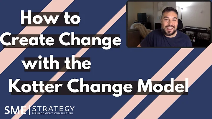 How to Create Change with the Kotter Change Model