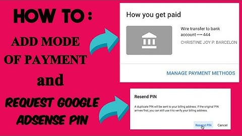 HOW TO ADD MODE OF PAYMENT THRU WIRE TRANSFER IN ADSENSE | HOW TO REQUEST GOOGLE ADSENSE PIN.